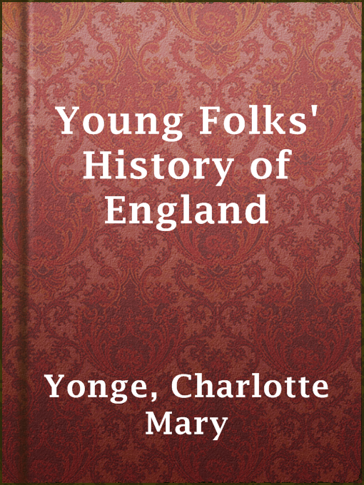 Title details for Young Folks' History of England by Charlotte Mary Yonge - Available